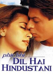 Phir Bhi Dil Hai Hindustani (2000)