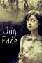 Jug Face (2013)