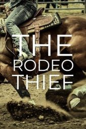 The Rodeo Thief (2020)