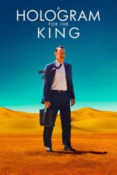 A Hologram for the King (2016)